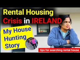 Ireland Rental Crisis/ How to Find House in Ireland/Ireland rental prices/My House Hunt Story