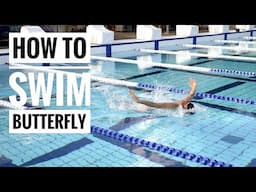 How to Swim Butterfly | Expert tips from Olympic Champion Stephanie Rice.