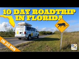 10 DAY ROADTRIP IN FLORIDA IN A VAN | 1400 MILES |  ITINERARY ADVENTURE GUIDE