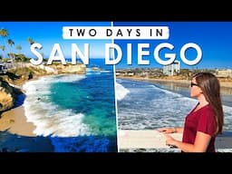 SAN DIEGO, California TWO DAY Travel Guide | BEST THINGS to Do, Eat & See