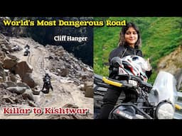 Cliff Hanger - World’s Most Dangerous Road | Killar to Kishtwar | Day 6