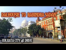 DALHOUSIE TO RABINDRA SADAN DRIVE | RED ROAD | MAIDAN | CATHEDRAL ROAD | RABINDRA SADAN #kolkata