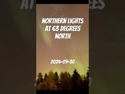 Northern Lights at 63 degrees north 2024-09-30