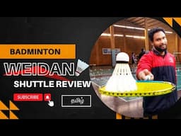 WEIDAN Badminton Feather Shuttle | Review In Tamil #badminton #badmintontamil #badmintonlovers