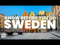 THINGS TO KNOW BEFORE YOU GO TO SWEDEN