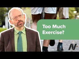 How Much Exercise Is Too Much?