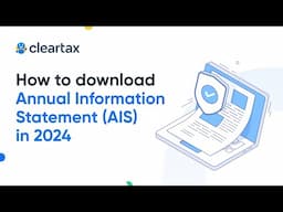 How to Download AIS from income tax portal in 2024| AIS Password | Upload AIS on ClearTax