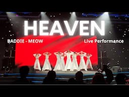 [Live Performance] Heaven Dance Team at Audition On Stage / Baddie - Meow / Choreography by Bin Gà