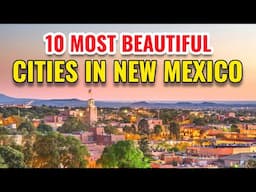 10 Most Beautiful Cities in New Mexico