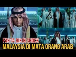 TAK SANGKA TERNYATA PANDANGAN ORANG ARAB TENTANG MALAYSIA SEPERTI INI⁉️