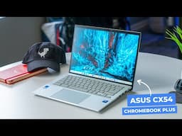 ASUS ExpertBook CX54 Chromebook Plus Review