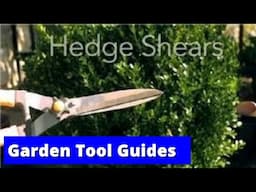 Garden Tool Guides : How to Use Hedge Shears