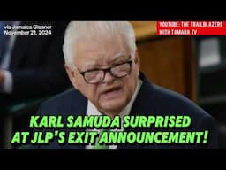 Karl Samuda Caught Off Guard By Jlp's Shocking Exit Announcement!