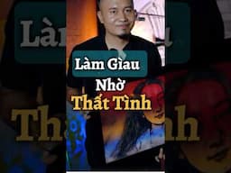 Chàng trai làm giàu nhờ thất tình - ĐỘC LẠ VIỆT NAM