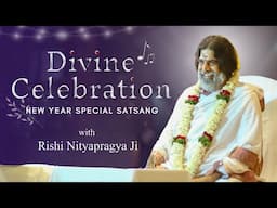 Divine Celebration - New Year 2024 Special Satsang with Rishi Nityapragya