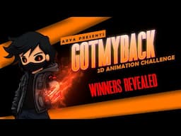 GOTMYBACK: 2D ANIMATION CHALLENGE | FINAL ROUND | WINNER ANNOUCEMENT