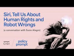 Siri, Tell Us About Human Rights and Robot Wrongs (a conversation with Susie Alegre)