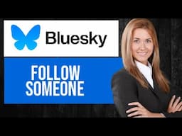 How to Follow Someone on Bluesky App (EASY Tutorial)