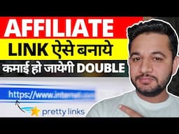 How to Customize Affiliate Links to Earn Heavy Affiliate Commission (Pretty Link)