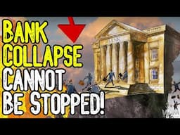 BANK COLLAPSE CAN'T BE STOPPED! - World Bank & Moody's WARN Of Further Contagion!