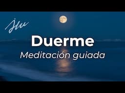 Meditación guiada para dormir | Sueño profundo y reparador en solo unos minutos