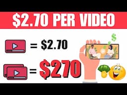 Earn $2.70 Per Minute - Just For Watching Videos | Make Money Online 2024