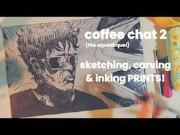 coffee chat 2: linocut prints!