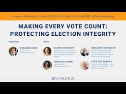 Making every vote count: Protecting election integrity