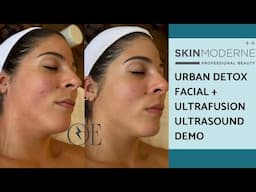 Skin Modern Urban Detox Facial with UltraFusion