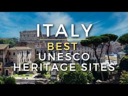 Italy's BEST Unesco World Heritage Sites | 4K Travel