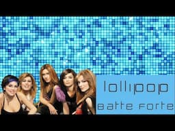 Lollipop - batte forte (subside extended rmx) [Lyric Video]