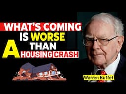 Warren Buffet: "What's Coming Is Worse Than A Housing Crash"