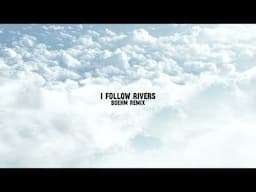 Lykke Li - I Follow Rivers (Boehm Remix)