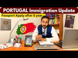 Portugal Immigration update 2024 | Portugal passport in 5 year’s | Portugal passport Good news