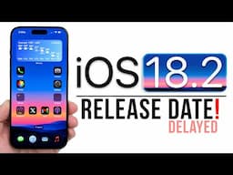 iOS 18.2 Launch Date Delayed – Kab Milayega Update?