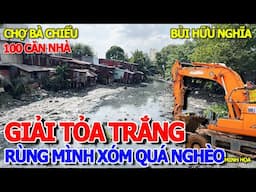 HIỆN TRƯỜNG - SẮP GIẢI TỎA TRẮNG 100 HỘ DÂN NHÀ MẶT TIỀN BÙI HỮU NGHĨA CHỢ BÀ CHIỂU - RẠCH XUYÊN TÂM