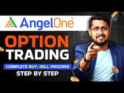 ✅ Angel One Option Trading Kaise Kare? | AngelOne Live Option Trading Guide for Beginners 2024