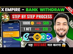 XEmpire Complete Bank Withdrawal Process | 50,000 $X = $128 Airdrop Rewards?