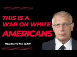 ⚡This is a war on white Americans...