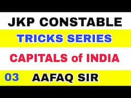 JK POLICE TRICKS (03) CAPITALS of INDIA by AAFAQ SIR - JKSSB / JKP / JKAS