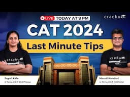 CAT 2024 Last Minute Tips 🔴 By Maruti Sir & Sayali Ma'am | Exam Day Preparation Strategy