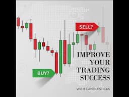 Mastering Candlestick Trading: Techniques and Strategies for Successful Trading