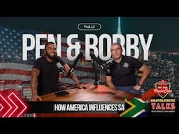 Unapologetic Talks | How America influences South Africa | Podcast 12 | Pen and Bobby #Bobbypetkov