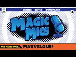 Marvelous - MagicCon Lineup, Marvel Incoming, Engagements, Modern Takeover & Much More!