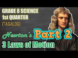 2nd Law of Motion - Gr 8 /1st Q / Lesson 1 (Tagalog)