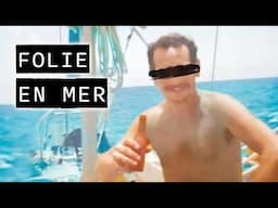 Folie en mer – La sombre histoire du capitaine perdu en mer - HDS #26