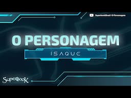 Superbook Brasil | O Personagem | Isaque