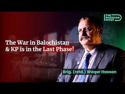 Pakistan’s Western Front Explained | Ft. Brig Waqar Hassan