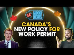 Finally a Good News- Canada Work Permit ( but DON'T GET FOOLED!)