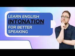 How to use rising and falling intonation to sound more fluent in english!